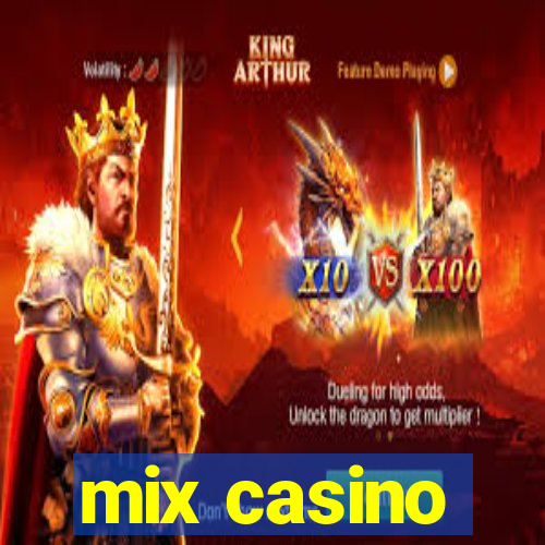 mix casino