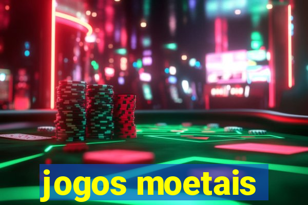 jogos moetais