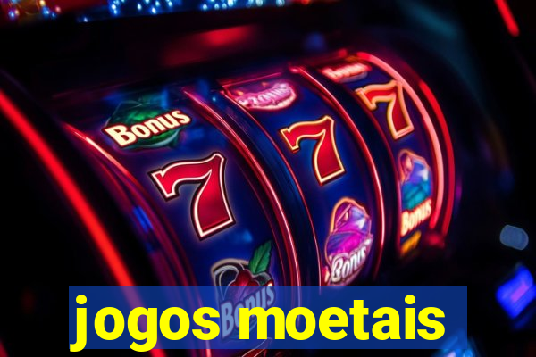 jogos moetais