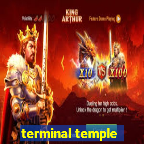 terminal temple