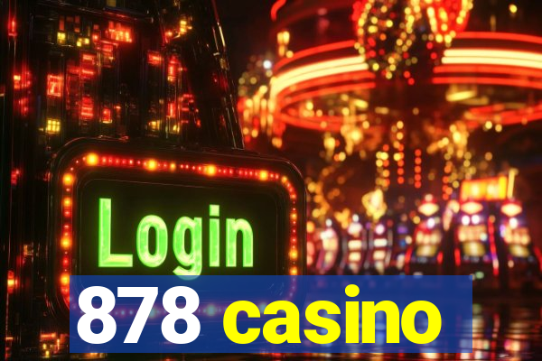 878 casino