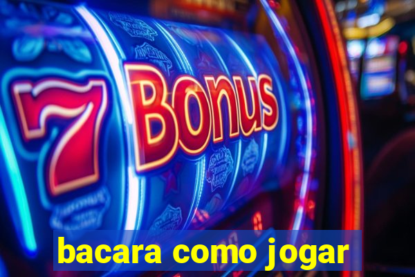 bacara como jogar