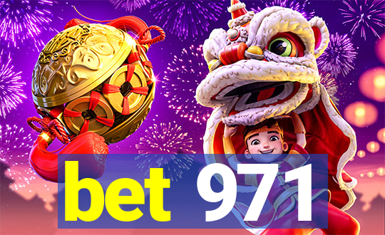 bet 971