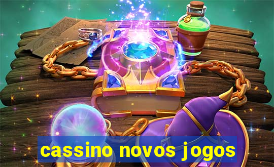 cassino novos jogos