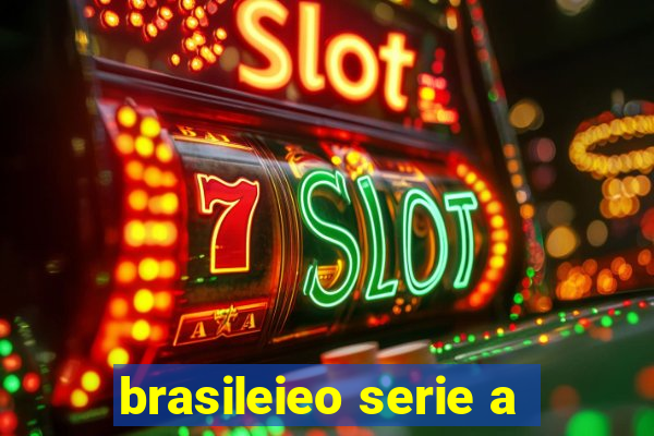 brasileieo serie a