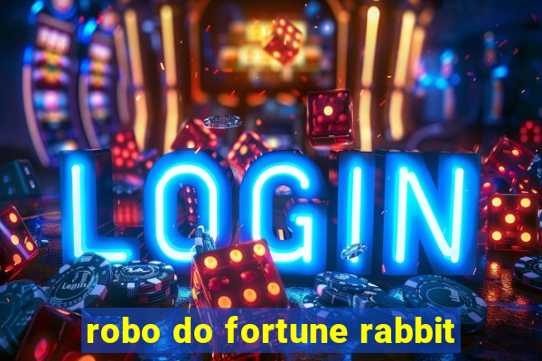 robo do fortune rabbit