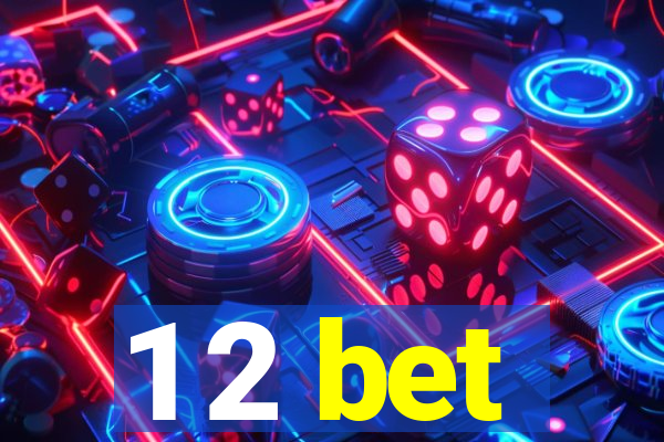 1 2 bet