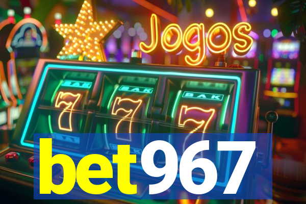 bet967