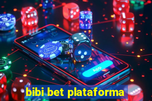 bibi bet plataforma