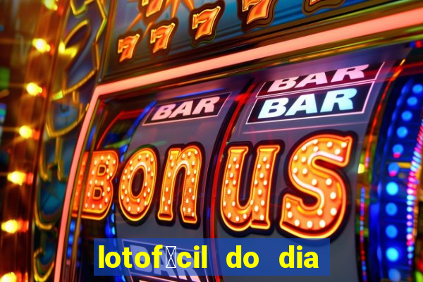 lotof谩cil do dia 9 de outubro