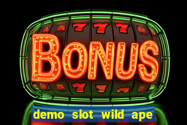 demo slot wild ape pg soft