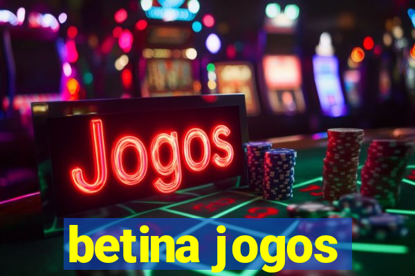 betina jogos