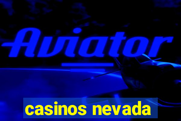 casinos nevada