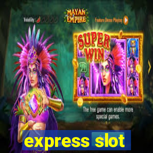 express slot