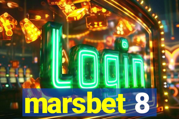 marsbet 8