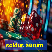 soldus aurum