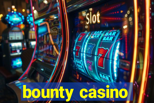 bounty casino