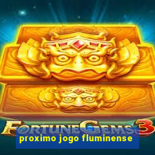 proximo jogo fluminense