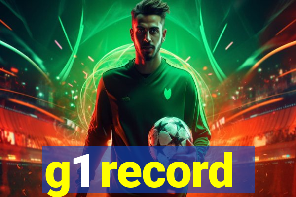 g1 record