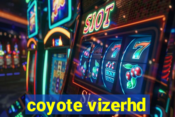 coyote vizerhd