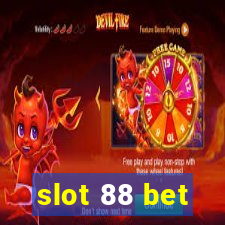 slot 88 bet