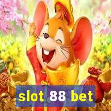 slot 88 bet