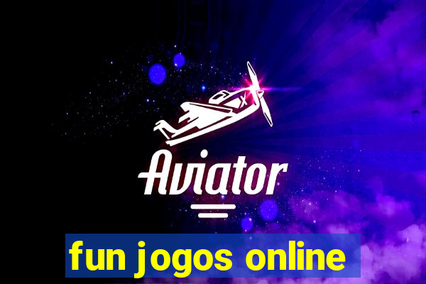 fun jogos online