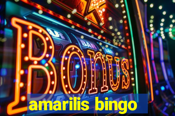 amarilis bingo