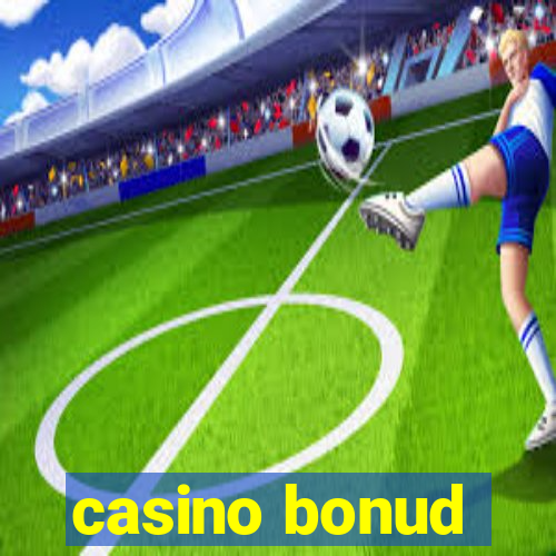 casino bonud