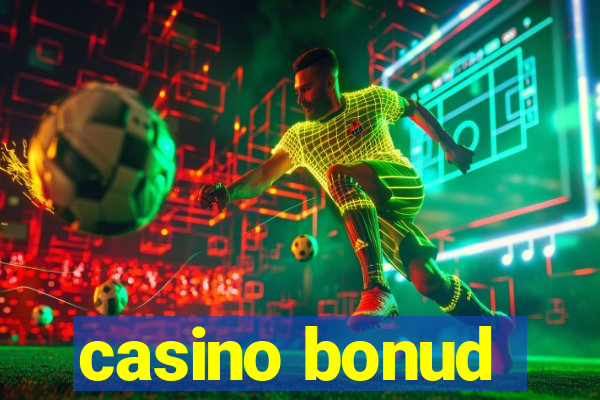 casino bonud