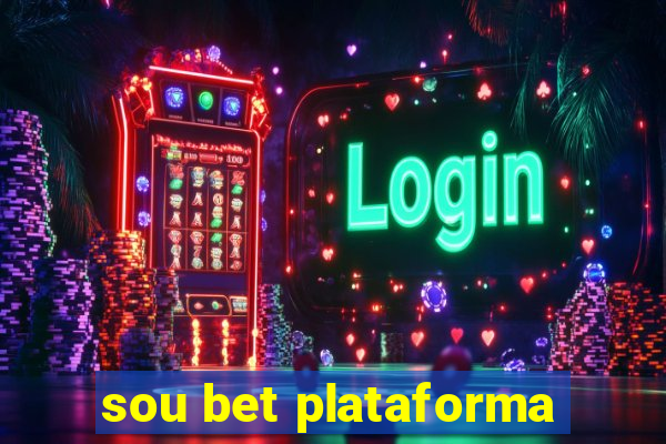 sou bet plataforma