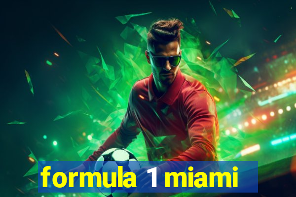 formula 1 miami