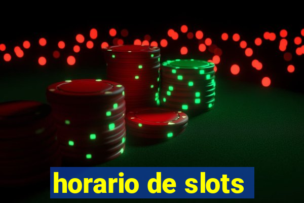 horario de slots