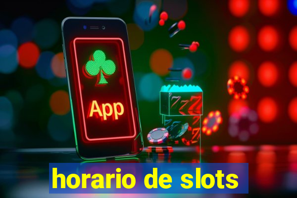 horario de slots