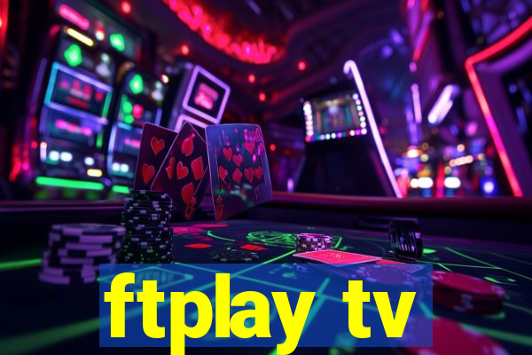 ftplay tv