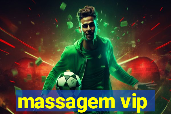 massagem vip