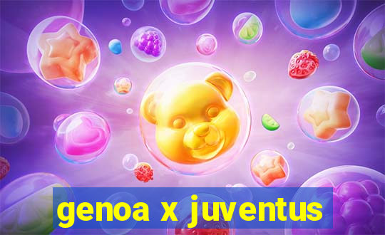 genoa x juventus