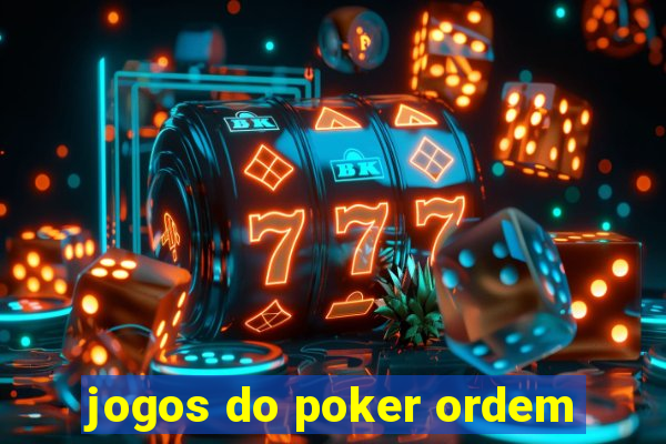 jogos do poker ordem