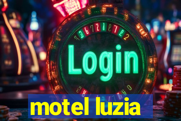 motel luzia