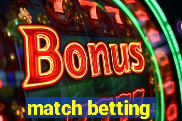 match betting