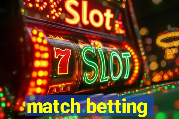 match betting