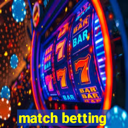 match betting