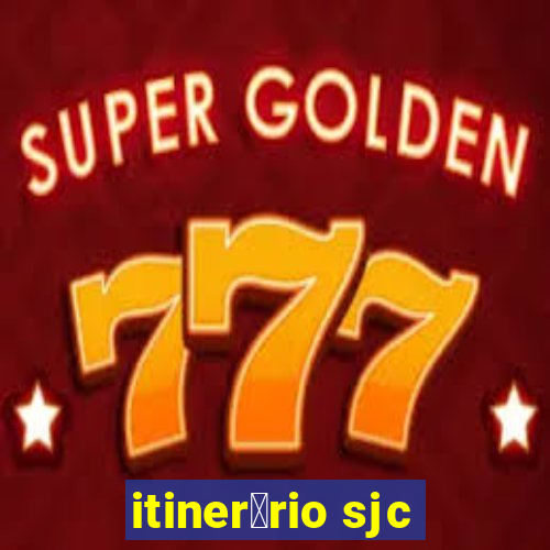 itiner谩rio sjc