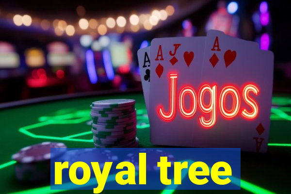 royal tree