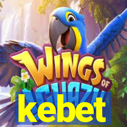 kebet