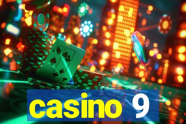 casino 9