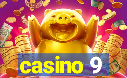 casino 9