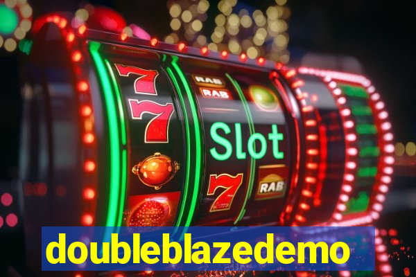 doubleblazedemo