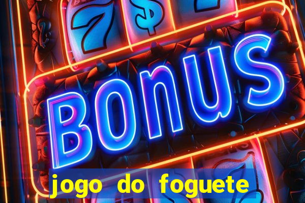 jogo do foguete que ganha dinheiro