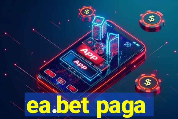 ea.bet paga